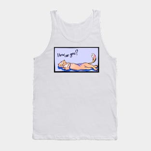 How are you? Tank Top